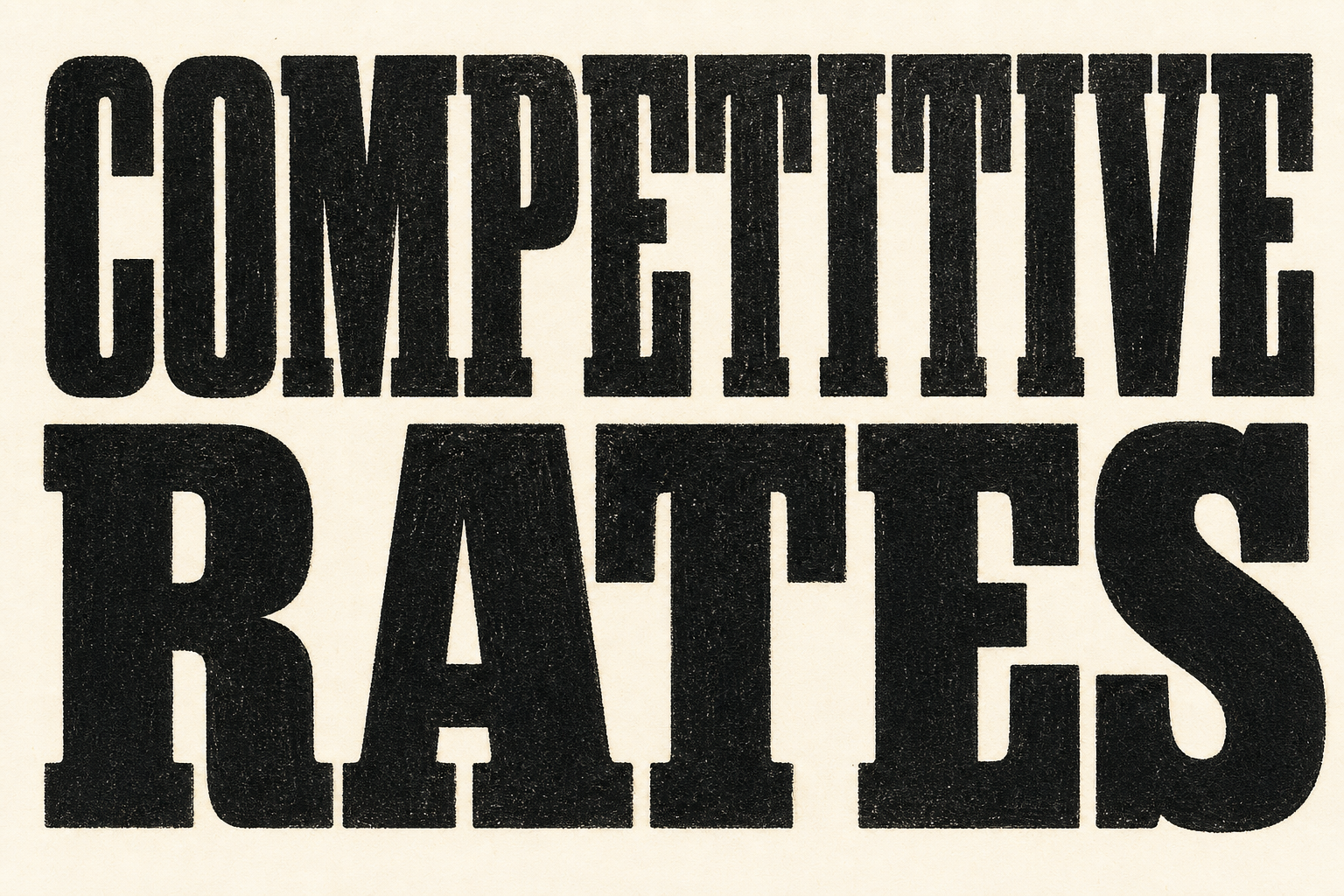 Competitive rates